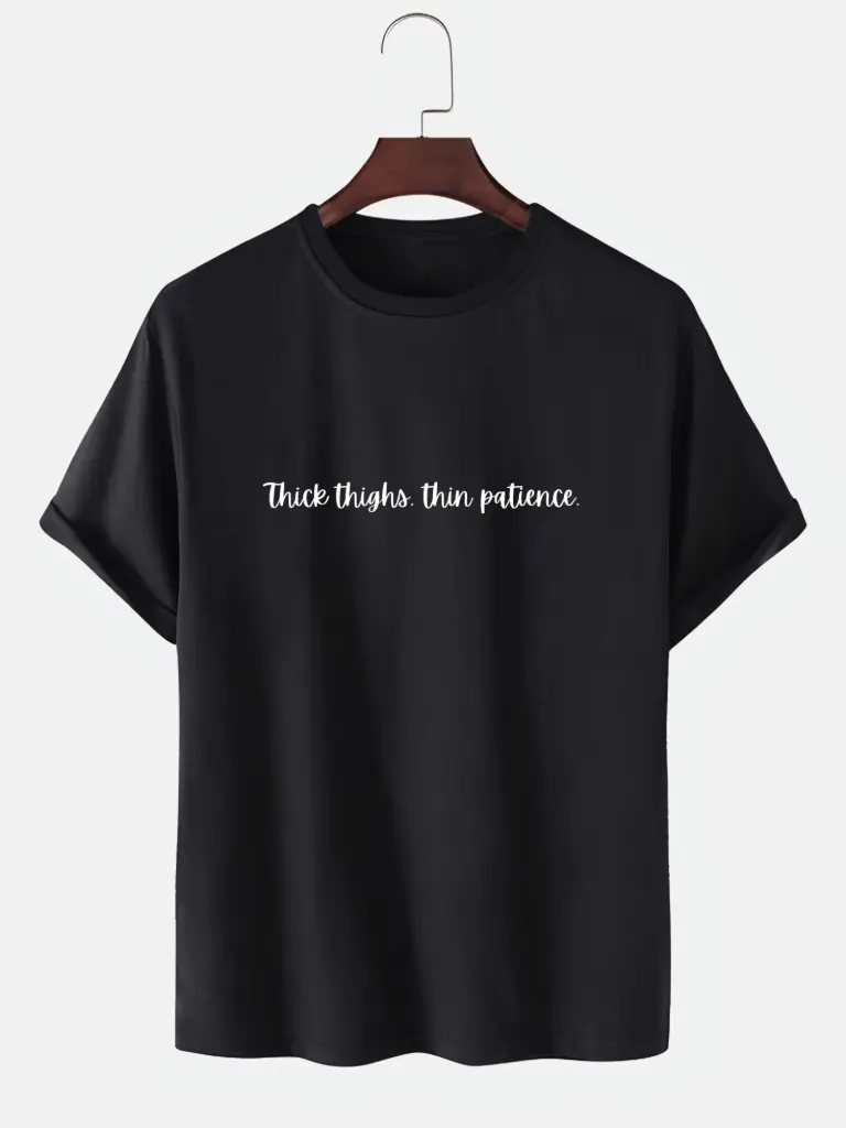 "Thick Thighs, Thin Patience" Graphic T-Shirt